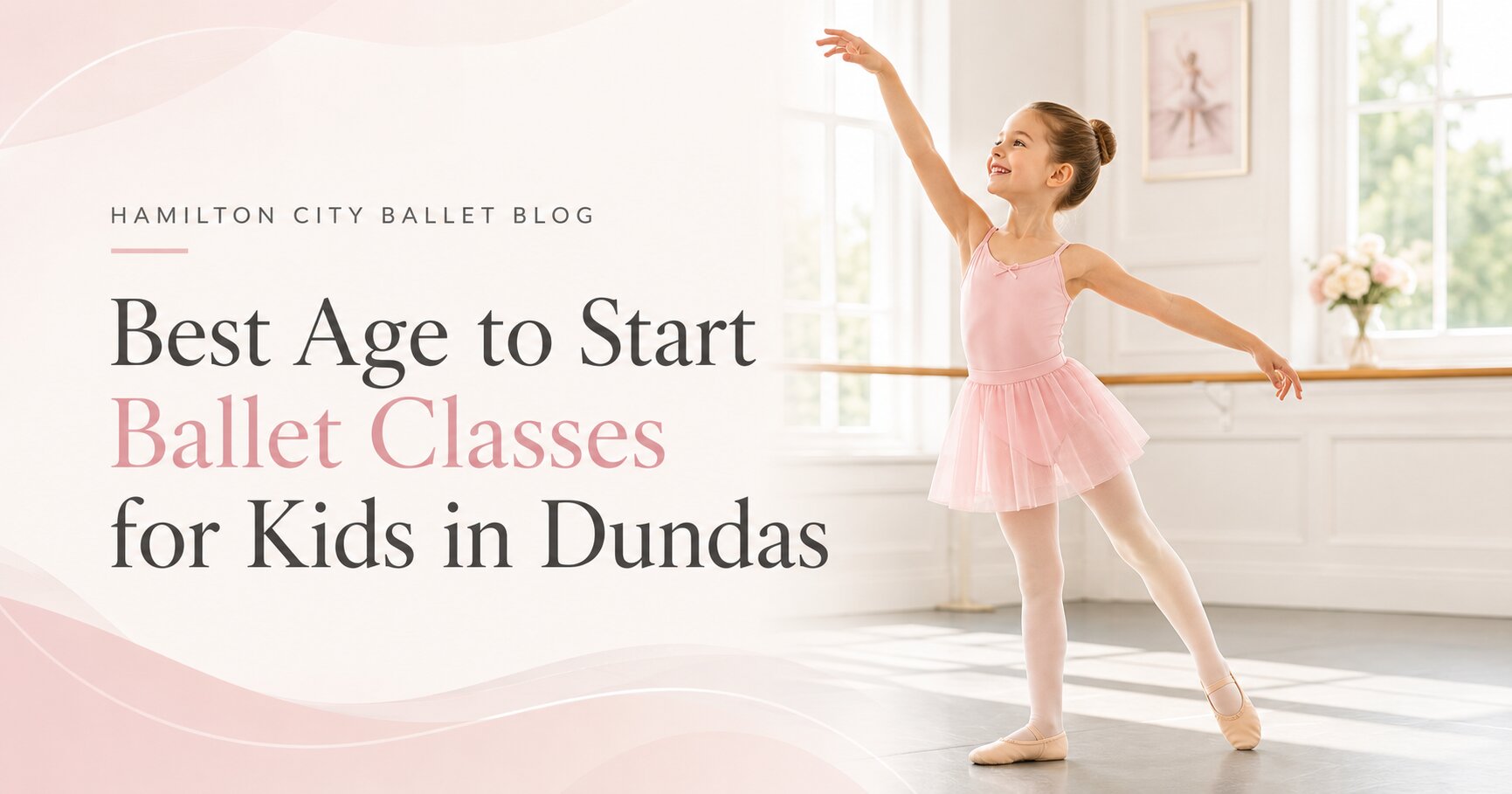 Best Age to Start Ballet Classes for Kids in Dundas